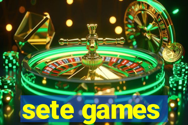 sete games